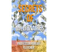 Secrets of Millionaires