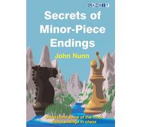 Secrets of Minor-Piece Endings (Secrets of Chess Endings)