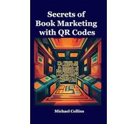 Secrets of Modern Book Marketing with QR Codes