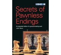 Secrets of Pawnless Endings (Secrets of Chess Endings)