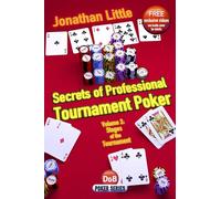 Secrets of Professional Tournament Poker, Volume 2: Stages of the Tournament: v. 2
