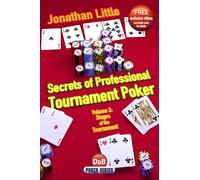 Secrets of Professional Tournament Poker, Volume 2: Stages of the Tournament: v. 2