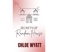Secrets of Random House: A Roommates to Lovers Romance with a Dark Twist
