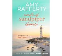 Secrets of Sandpiper Shores: Spark of Truth (Cedar Key Second Chance Romance Series)