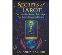 Secrets of Tarot - Your future hidden in pictures (Decode the secret messages)
