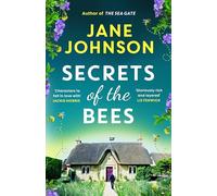 Secrets of the Bees: A sumptuous Cornish tale packed with heart, relationships and mysteries from the past