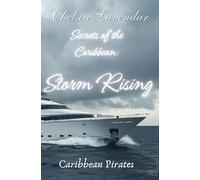 Secrets of the Caribbean: Storm Rising (Caribbean Pirates)