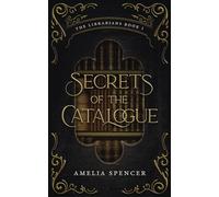 Secrets of the Catalogue (The Librarians)