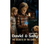 Secrets of the Caves: 3 (David and Sally)