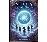Secrets of the Crystal Realm