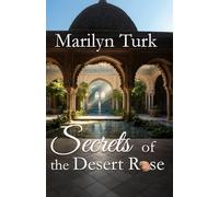 Secrets of the Desert Rose