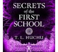 Secrets of the First School