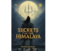 Secrets of the Himalaya: Into the chest of vault of time