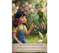 Secrets of the Math Forest: Finding Nature’s Hidden Numbers (Little Lighthouse: Math Storytelling Series)