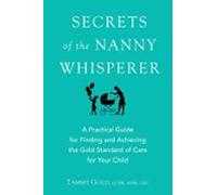 Secrets Of The Nanny Whisperer (ebook)
