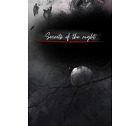 Secrets of the night: A Dark Fantasy Journal for Shadow, Desire and Transformation