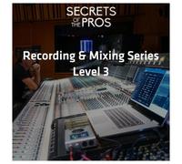 Secrets Of The Pros Recording and Mixing Level 3