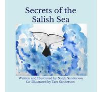 Secrets of the Salish Sea