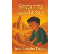 Secrets of The Sand: 2 (The Magical Genes Series: Stories of Quiet Strength and Wonder)
