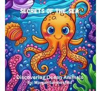 Secrets of the Sea: Discovering the Ocean