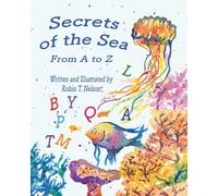 Secrets of the Sea, from A to Z.