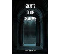 Secrets of the Shadows (The Blackhollow Archive)