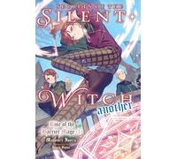 Secrets of the Silent Witch -another- Part 1: Volume 1