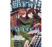 Secrets of the Silent Witch -another- Part 2: Volume 2