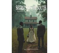 Secrets of the South: Speak louder than words