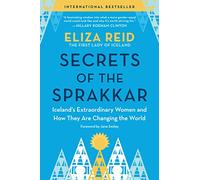 Secretos de las Sprakkar – Mujeres extraordinarias de Islandia y cómo están cambiando el mundo