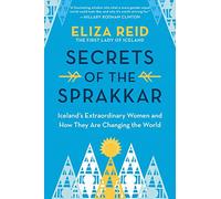 Secretos de las Sprakkar – Mujeres islandesas extraordinarias y cómo cambian el mundo – Sourcebooks
