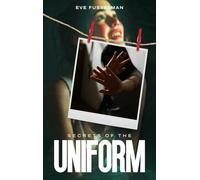 Secrets Of The Uniform