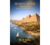 Secrets of the Vatican: Vault 42 Opened: 16 (Sa Sekem Sahu)