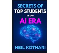 Secrets of Top Students in the AI Era: How Smart Teens Use Artificial Intelligence to Win in Competitive Admissions