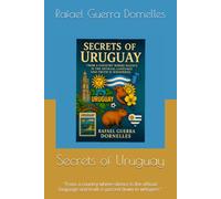 Secrets of Uruguay English: “From a country where silence is the official language and truth is passed down in whispers.”