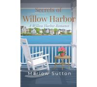 Secrets of Willow Harbor (Willow Harbor Series)