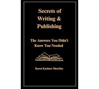 Secrets of Writing & Publishing: 1 (Write. Publish. Thrive.)