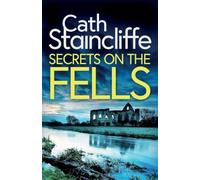 Secrets on the Fells: an absolutely gripping British crime thriller full of twists: 3 (Detectives Donovan and Young)