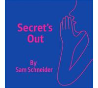 Secret's Out: A cozy collection of real love stories, timeless advice, and heartfelt reflections- because forever takes work, and its worth it