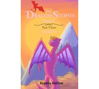 Secrets: Part Three in the DragonStones Saga