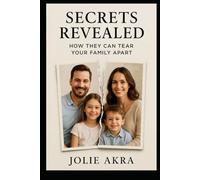 Secrets Revealed: How They Can Tear Your Family Apart (Torah Terapia)