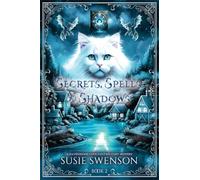 Secrets, Spells & Shadows: 2 (Havenwood Cove Cozy Fantasy Mysteries)