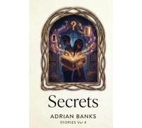 Secrets: Stories Vol 4