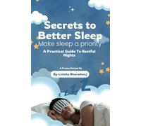Secrets To Better Sleep: A Practical Guide To Restful Night