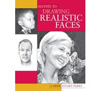 Secrets to Drawing Realistic Faces