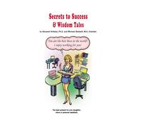 Secrets to success and wisdom tales: English little stories with Russian translations