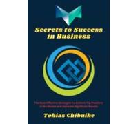 Secrets To Success In Business (ebook)