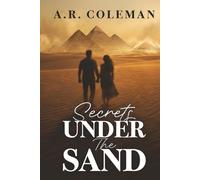 Secrets Under The Sand: 1 (The Blood of Kings Series)