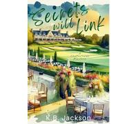 Secrets Will Link: A Chattertowne Mystery: 3