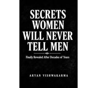 Secret's women will never tell men: finally revealed after thousands of years